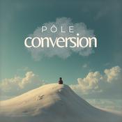Pôle Conversion