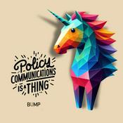 Policy communications is a thing