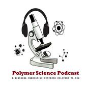 Polymer Science Podcast