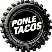 PONLE TACOS