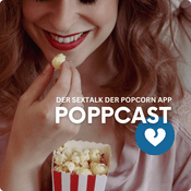 Poppcast: Der Sextalk der POPCORN App.