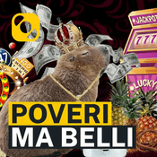 Poveri ma belli
