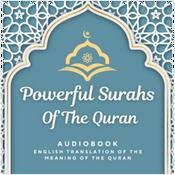Powerful Surahs Of The Quran In English (AUDIO BOOK)