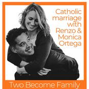 Two Become Family with Renzo and Monica Ortega
