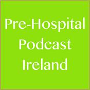 Pre-Hospital Podcast Ireland