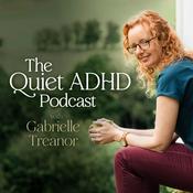 The Quiet ADHD Podcast