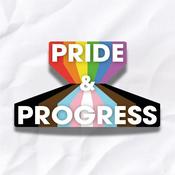 Pride &amp; Progress