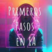 Primeros Pasos en Inteligencia Artificial