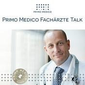 PRIMO MEDICO Fachärzte Talk: Podcasts aus Gesundheit & Medizin