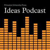 Princeton UP Ideas Podcast