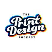 Print Design Podcast - Inspiration for In-house Creative Teams