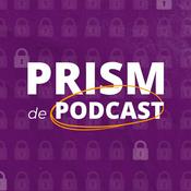 PRISM de Podcast