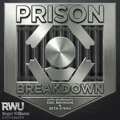 Prison Breakdown