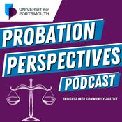 Probation Perspectives: Insights into Community Justice