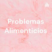 Problemas Alimenticios