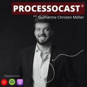 ProcessoCast, por Guilherme Christen Möller