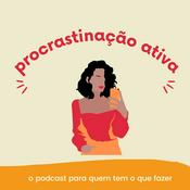 Procrastinação Ativa