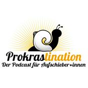 Prokrastination Der Podcast für Aufschieber