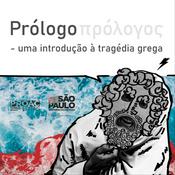 Prólogo: uma introdução à tragédia grega, por Karen Sacconi.