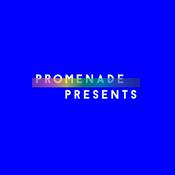 Promenade Presents