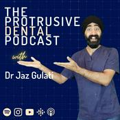 Protrusive Dental Podcast