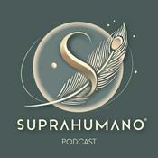 SUPRAHUMANO: LA EXPERIENCIA