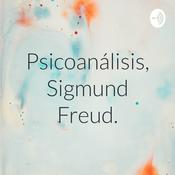 Psicoanálisis, Sigmund Freud.