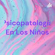 Psicopatología En Los Niños
