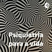 Psiquiatria para a vida