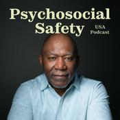 Psychosocial Safety USA Podcast
