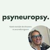 Psyneuropsy — Santé mentale des femmes et neurodivergence