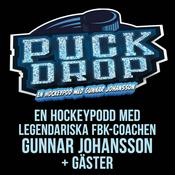 PUCKDROP! - En hockeypodd med Gunnar Johansson och gäster.