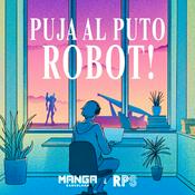Puja al puto robot!