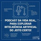 PullreCast: podcast da vida real, para explorar IA do jeito certo!