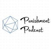 Punishment Podcast