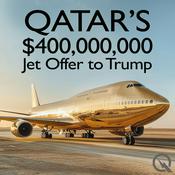 Qatar’s $400M Jet Offer to Trump