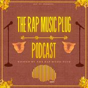 The Rap Music Plug Podcast