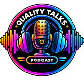 Quality Talks Podcast