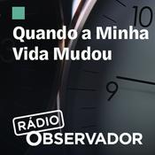 Quando a minha vida mudou