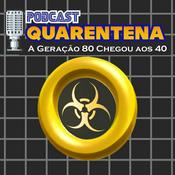 Quarentena - A Geração 80 Chegou Aos 40