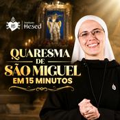 Quaresma de São Miguel em 15 Minutos