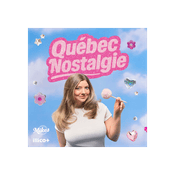 Québec Nostalgie : le podcast
