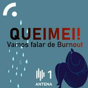 Queimei! - Vamos Falar de Burnout