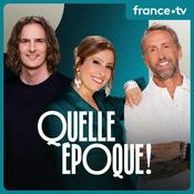 Quelle époque !