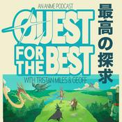 Quest for the Best with Tristan, Miles, & Geoff