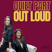 Quiet Part Out Loud