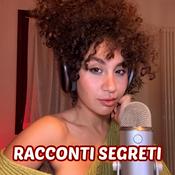 Racconti SEGRETI - Il Podcast Erotico di Beatrice Segreti