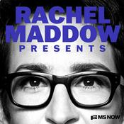 Rachel Maddow Presents