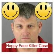 Happy Face Killer Case