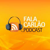 Fala Carlão Podcast 🤠